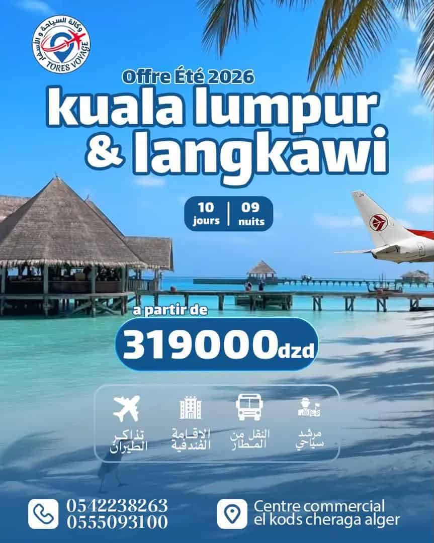 Évasion Malaisie : Kuala Lumpur & Langkawi – Vols, Hôtels de Luxe, Transferts & Excursions Inclus dès 319 000 DA !